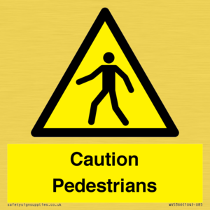 Caution Pedestrians